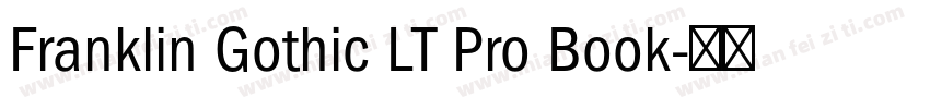 Franklin Gothic LT Pro Book字体转换